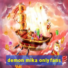 demon mika onlyfans